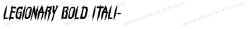 Legionary Bold Itali字体转换